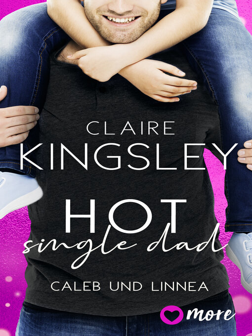 Title details for Hot Single Dad by Claire Kingsley - Wait list